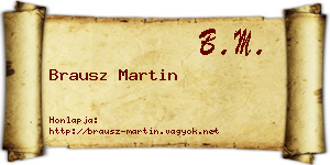 Brausz Martin névjegykártya
